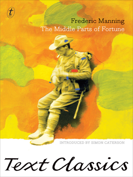 Title details for The Middle Parts of Fortune by Frederic Manning - Available